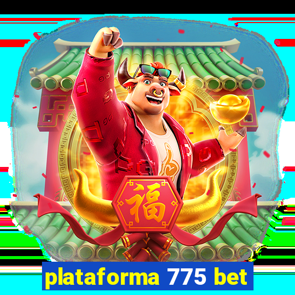 plataforma 775 bet